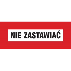 Znak: Nie zastawiać