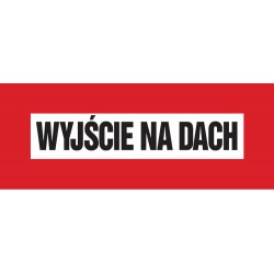 Znak: Wyjście na dach