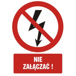 Znak: Nie załączać!