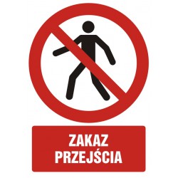 Znak: Zakaz przejścia