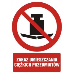 Znak: Zakaz umieszczania...