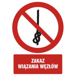 Znak: Zakaz wiązania węzłów