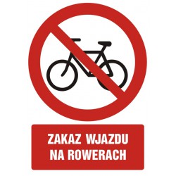 Znak: Zakaz wjazdu na rowerze