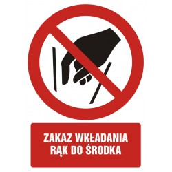 Znak: Zakaz wkładania rąk...