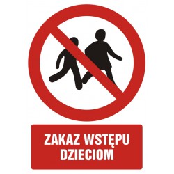 Znak: Zakaz wstępu dzieciom