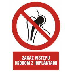 Znak: Zakaz wstępu osobom z...