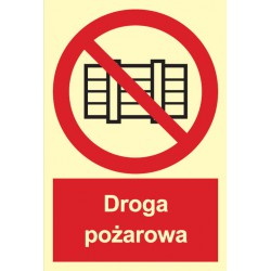 Znak: Droga pożarowa - nie...